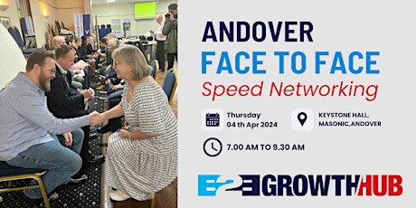 Andover Face 2 Face Morning Speed Networking - 04th APRIL 2024 - FREE TRIAL