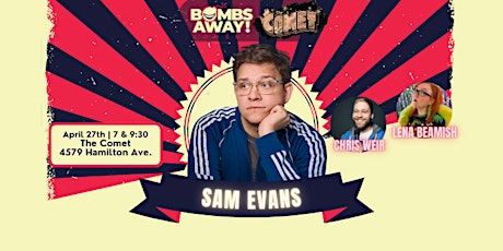 Sam Evans | Bombs Away! Comedy @ The Comet