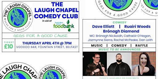 Primaire afbeelding van The Laugh Chapel Comedy Club for South West Belfast Food Bank