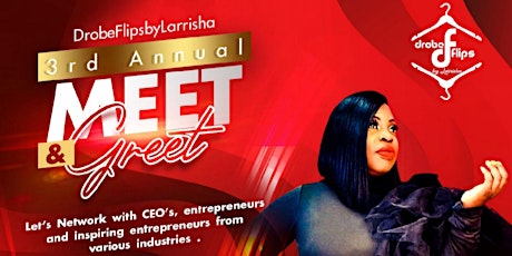 DrobeFlipsbyLarrisha 3rd Annual Meet & Greet