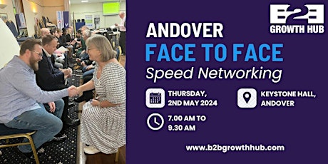 Andover Face 2 Face Morning Speed Networking - 02nd MAY 2024