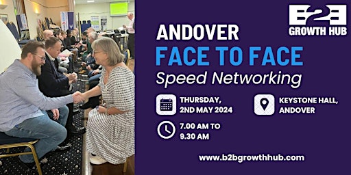 Primaire afbeelding van Andover Face 2 Face Morning Speed Networking - 02nd MAY 2024 - NON MEMBERS