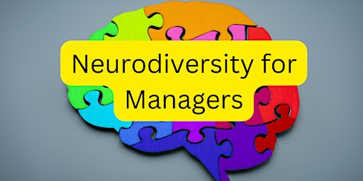 Neurodiversity for Managers primary image