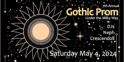 Primaire afbeelding van 7th Annual Gothic Prom: Under The Milky Way