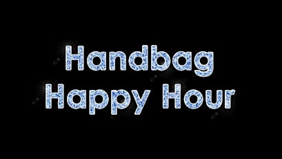 Girls Night Out - Handbag Happy Hour primary image
