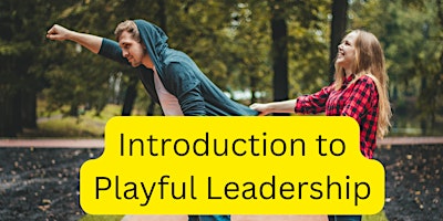 Primaire afbeelding van Introduction to Playful Leadership