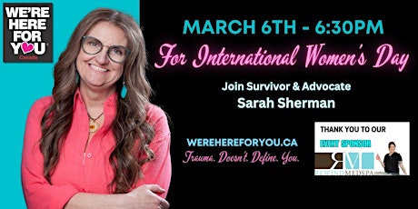 Victim to Victory with Survivor & Advocate - Sarah Sherman  IWD2024 primary image
