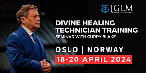 Imagem principal de Divine Healing Technician Seminar With Curry Blake NORWAY