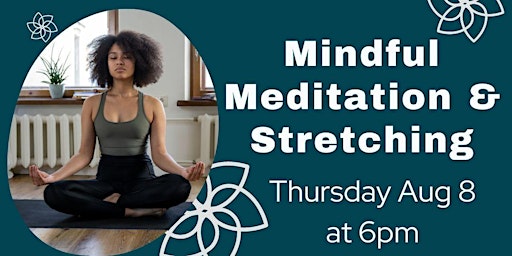 Imagem principal do evento Mindful Meditation and Stretching (Adult Program)
