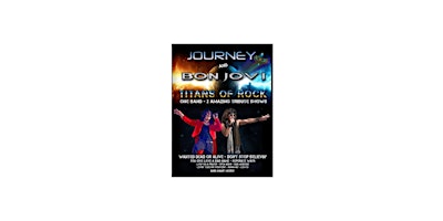 Image principale de Titans of Rock -Journey /Bon Jovi Tribute Band 2 Shows in 1