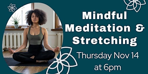Immagine principale di Mindful Meditation and Stretching (Adult Program) 