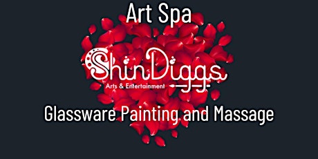 ShinDiggs Arts Spa - Self Love Sunday - Glass Painting and Massage primary image