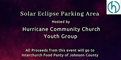 Total Solar Eclipse 2024 - Parking Event at  Hurricane Community Church primary image