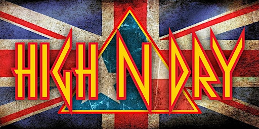Hign N Dry - A Def Leppard Tribute primary image