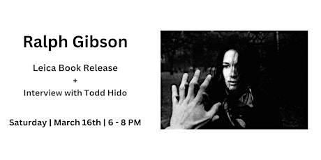 Ralph Gibson Talk and Leica Book Release Celebration primary image