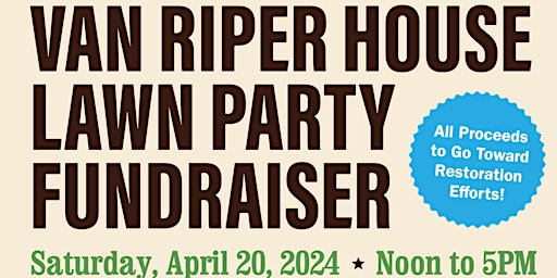 Hauptbild für 3rd Annual Van Riper House Lawn Party