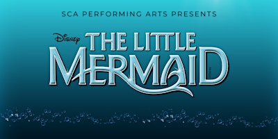Hauptbild für SCA's The Little Mermaid