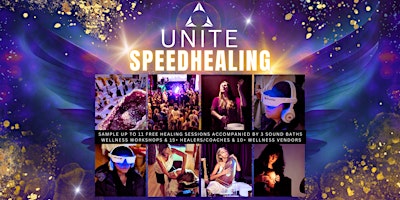 Primaire afbeelding van UNITE SPEEDHEALING & WELLNESS MARKET (Before Deya Dova)