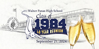 Primaire afbeelding van Walter Panas High School Class of 1984 40th Reunion