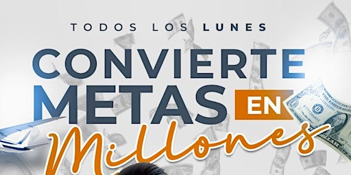 Hauptbild für Diplomado Convierte metas en millones (DESCUENTO)