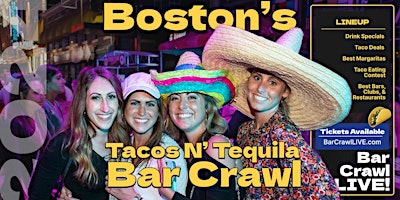 Imagem principal do evento 2024 Official Tacos N Tequila Bar Crawl Boston Cinco De Mayo Bar Crawl LIVE
