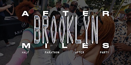 AFTER:MILES Brooklyn - Half Marathon After Party primary image