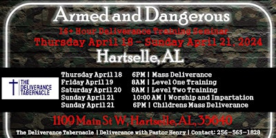 Primaire afbeelding van April 18 - April 21 | Hartselle, AL | Armed & Dangerous Deliverance Seminar