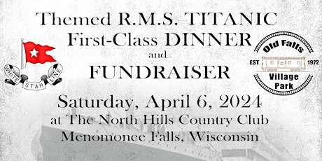 Titanic Themed First-Class Dinner and Fundraiser