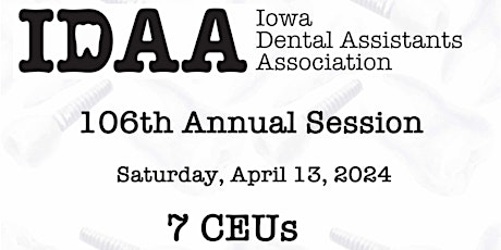 106th IDAA Annual Session