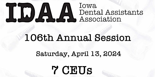 106th IDAA Annual Session primary image