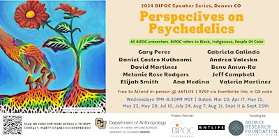 Imagem principal do evento 5/15/24 :: BIPOC Speaker Series - Perspectives on Psychedelics in Colorado
