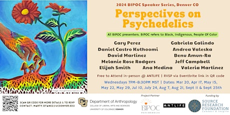 4/17/24 :: BIPOC Speaker Series - Perspectives on Psychedelics in Colorado
