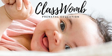 ClassWomb Prenatal Education- 3 week series