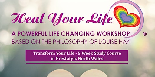 Transform Your Life 5 Week Course , Prestatyn, North Wales primary image