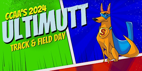 Caped Canines Presents: ultiMutt Track & Field Day 2024!