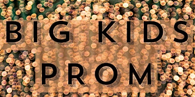 Big Kids Prom - "The Revival" primary image