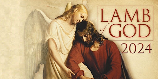 Hauptbild für March 29 - Lamb of God Easter Oratorio at Temple Hill