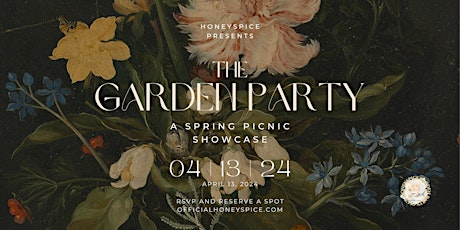 HoneySpice Presents:  The Garden Party Club