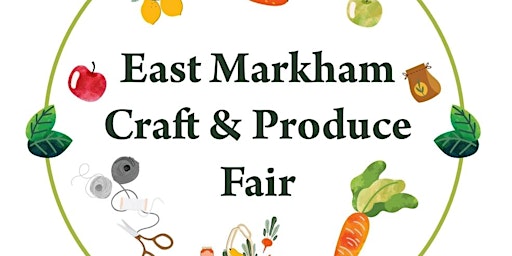 Imagem principal de East Markham Craft & Produce Fair (not stallholder tickets)