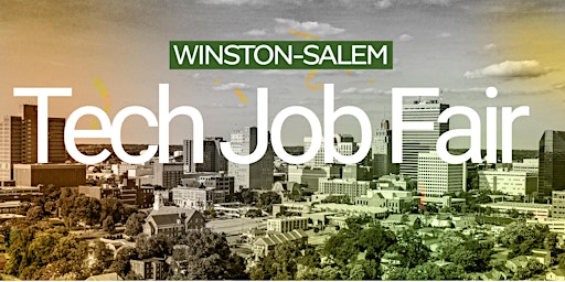 Image principale de Winston-Salem Tech Job Fair March 22, 2024