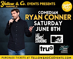 Imagem principal do evento 6/8 7pm Yellow and Co. presents Comedian Ryan Conner