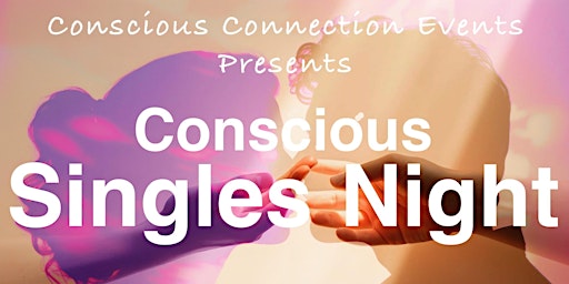 Primaire afbeelding van Conscious Singles Night