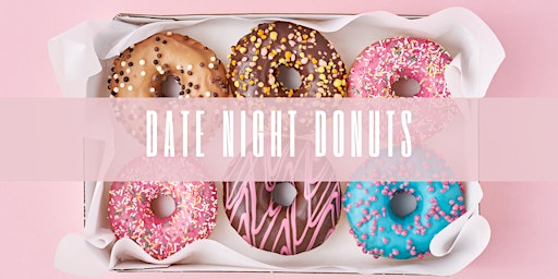 Date Night Cooking Class: Donut Making primary image