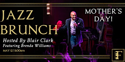 Imagem principal do evento JAZZ BRUNCH hosted by Blair Clark... MOTHER'S DAY Edition