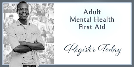 Adult Mental Health First Aid May 21, 2020 primary image