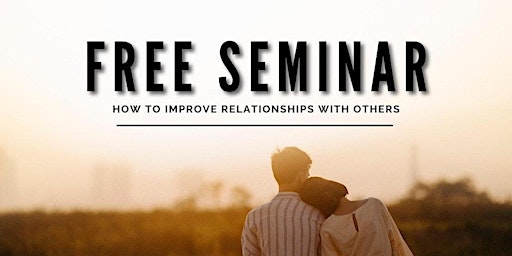 How to Improve Relationships with Others Free Lecture  primärbild