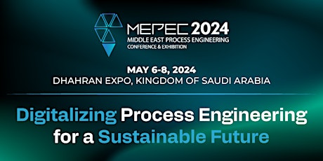 Middle East Process Engineering Conference and Exhibition 2024