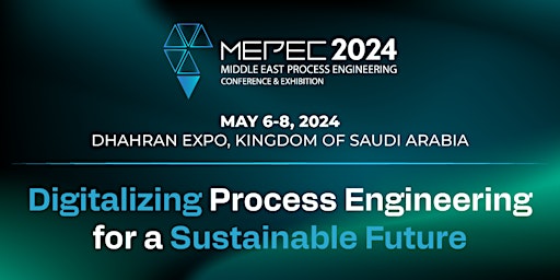 Middle East Process Engineering Conference and Exhibition 2024 primary image