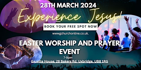 Easter Worship Experience