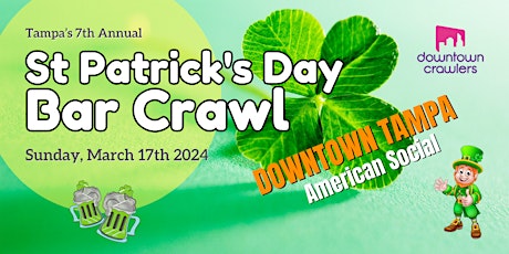 St. Patrick's Day Bar Crawl - TAMPA (American Social) primary image
